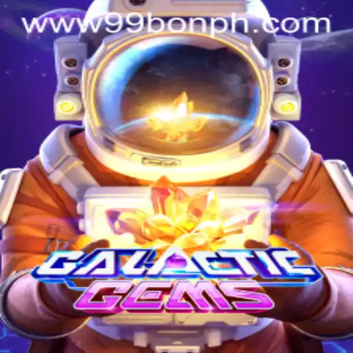 Explore the Cosmic Adventure of GalacticGems with 99bon
