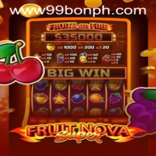 Exploring FruitNovaSuper: A Revolutionary Gaming Experience with 99bon