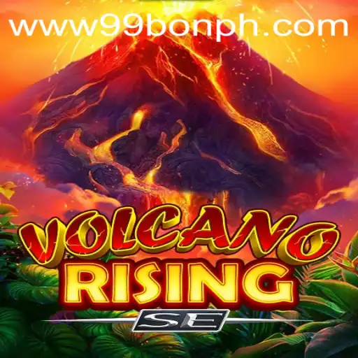 Exploring the Dynamic World of VolcanoRisingSE and Its 99bon Strategy