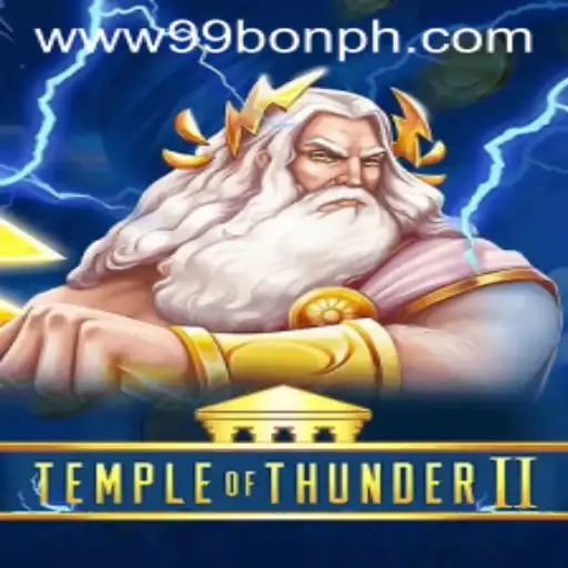 Explore the World of Temple of Thunder II: An Epic Gaming Adventure with 99bon Opportunities